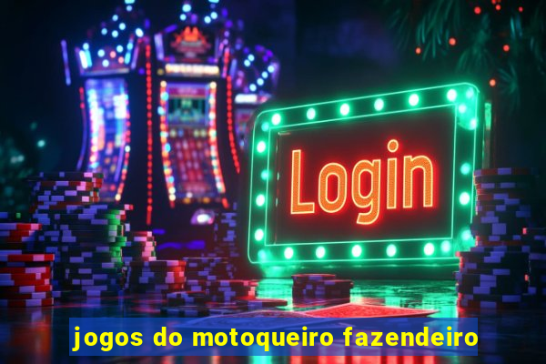 jogos do motoqueiro fazendeiro